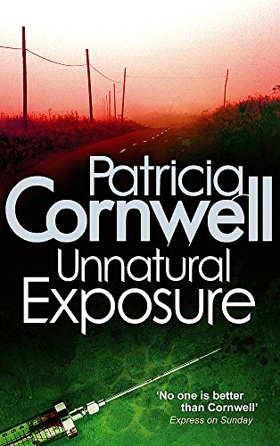 Unnatural Exposure
By Patricia Cornwell