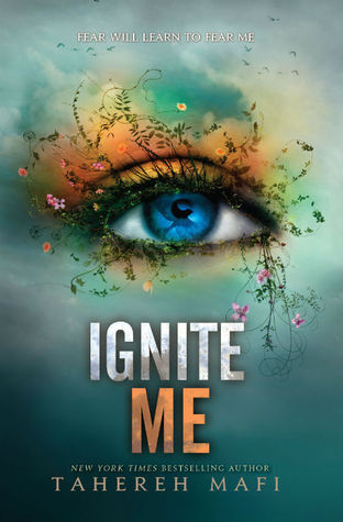 Ignite Me by
Tahereh Mafi