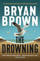 The Drowning
Bryan Brown
