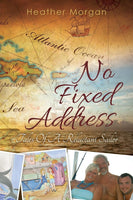 No Fixed Address By Heather Morgan