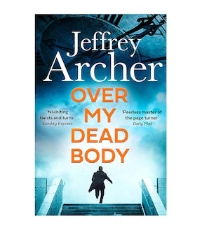 Over My Dead Body By Jeffrey Archer