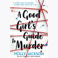 A Good Girl's Guide to Murder by Holly Jackson - Book