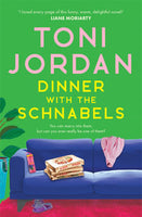 Dinner with the Schnabels
By: Toni Jordan