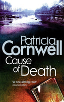 Cause Of Death by Patricia Cornwell