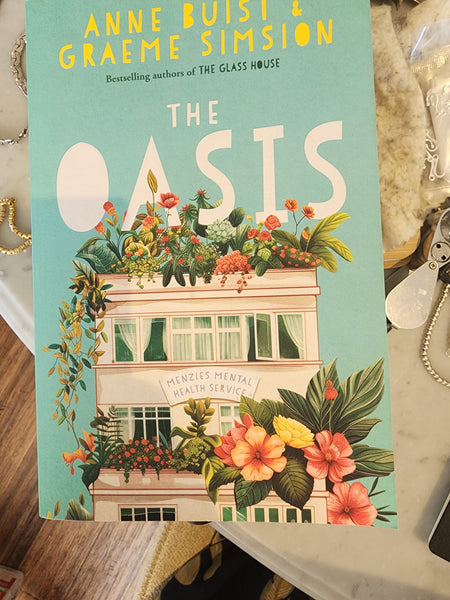The Oasis by Anne Buist and Graeme Simsion