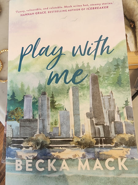 Play with me by Becka Mack