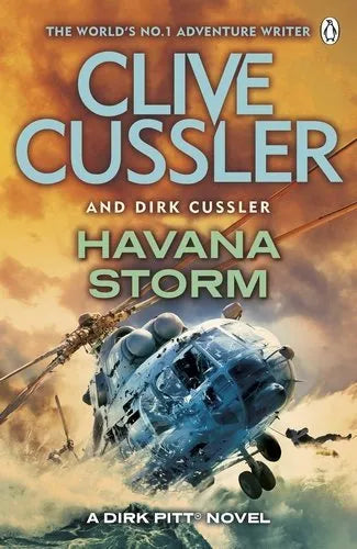 Havana Storm: Dirk Pitt #23 (The Dirk Pitt Adventures) By Clive Cussler, Dirk C