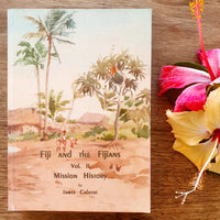 Fiji & The Fijians Vol 2 (Calvert J)
