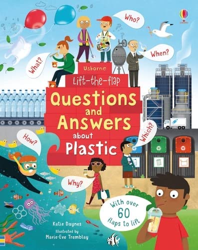 Lift-The-Flap Questions and Answers about Plastic by Katie Daynes - Book