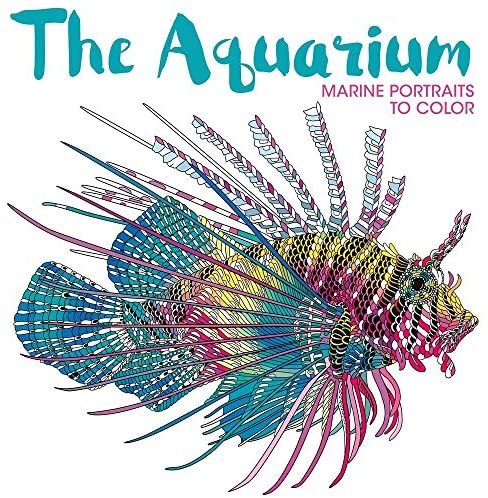 The Aquarium: Marine Portraits to Color