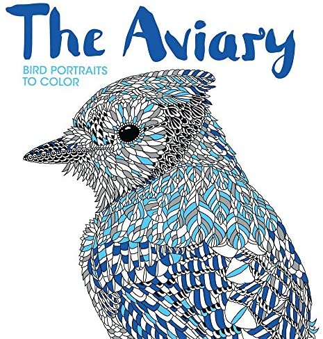 The Aviary : Portraits to Color