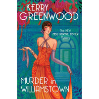 Murder in Williamstown by Kerry Greenwood - Book