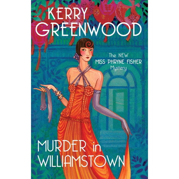 Murder in Williamstown by Kerry Greenwood - Book