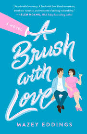 Brush With Love by Mazey Eddings
