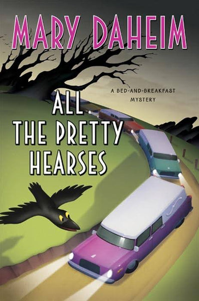 All the Pretty Hearses: A Bed-and-Breakfast Mystey(Mary Daheim)