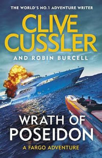 Wrath of poseidon - a novel by Clive Cussler